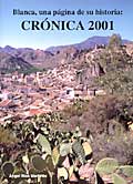 Blanca, una página de su historia: CRÓNICA 2001