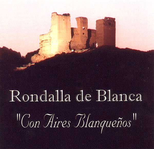 Rondalla de Blanca: "Con Aires Blanqueños"