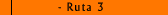 Ruta 3