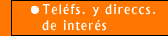 Teléfonos y direcciones de interés